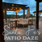 Santa Fe’s Patio Daze